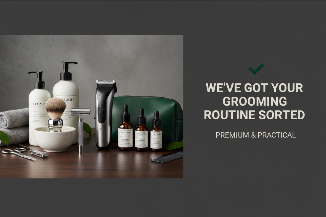 We've Got Your Grooming Routine Sorted - ShopHub