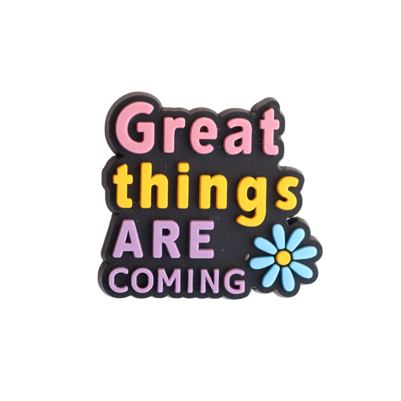 Great Things Are Coming Charm Walkieez