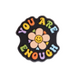You Are Enough Charm Walkieez